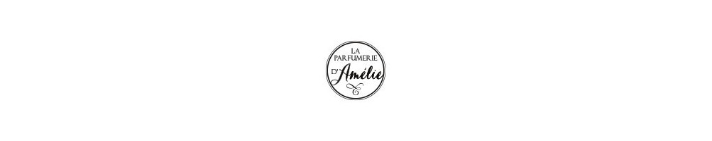 LA PERFUMERIE D'AMÉLIE